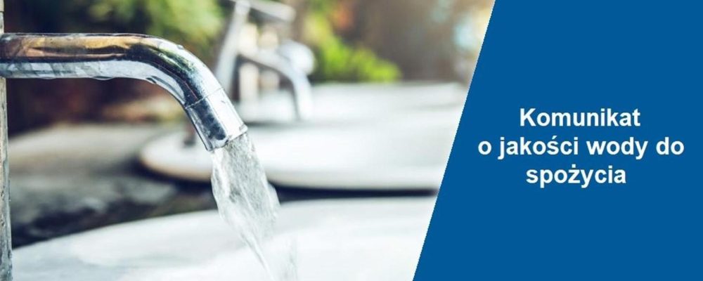 Komunikat w sprawie warunkowej przydatności wody do spożycia