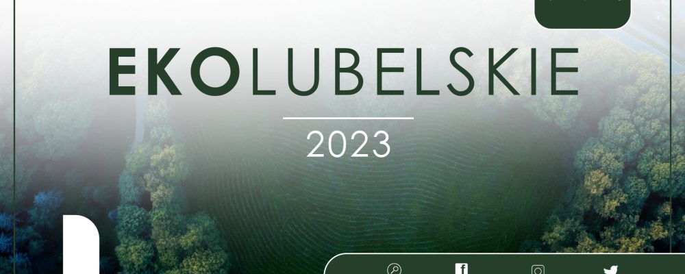 Rusza IV edycja konkursu „Ekolubelskie”!