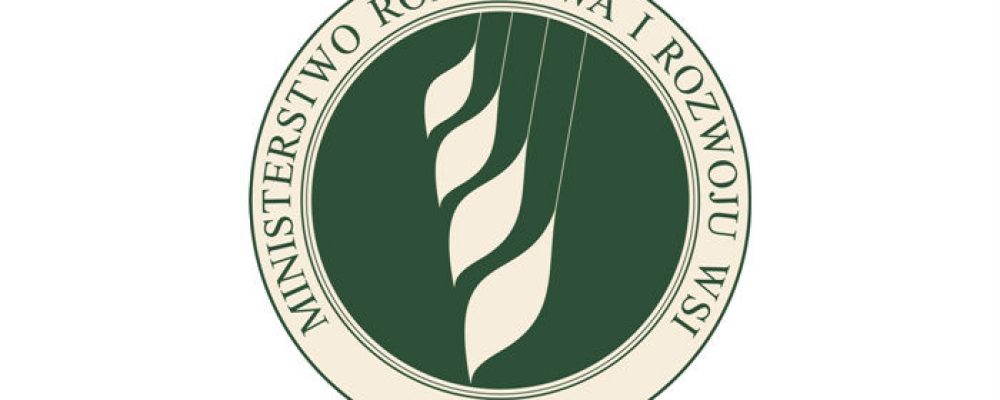 Ogłoszenie Ministra Rolnictwa i Rozwoju Wsi